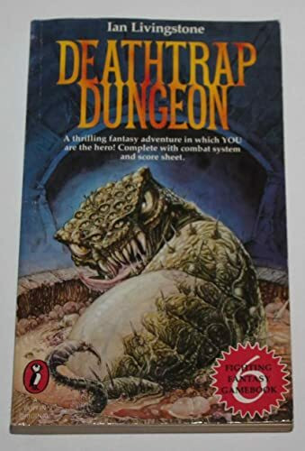 Deathtrap Dungeon: Fighting Fantasy Gamebook 6 (Puffin Adventure Gamebooks)