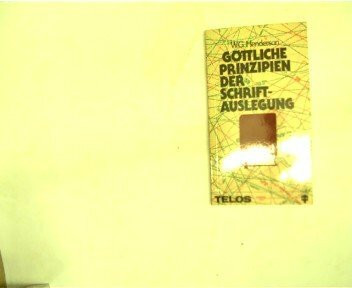 Göttliche Prinzipien der Schriftauslegung (TELOS - Taschenbücher)
