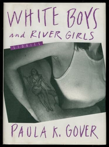 White Boys and River Girls: Stories