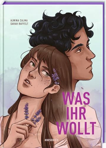 Was ihr wollt - die Graphic Novel nach William Shakespeare: Limitierte Auflage mit Farbschnitt