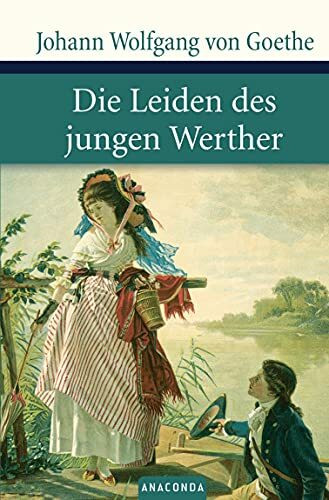 Die Leiden des jungen Werther (Große Klassiker zum kleinen Preis, Band 5)
