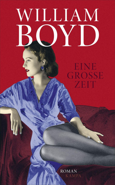 Eine große Zeit: Roman