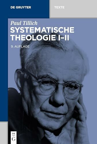 Systematische Theologie I-II (De Gruyter Texte)