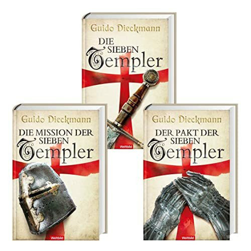 Die Templer Saga (3 Bände)-Die Mission der sieben Templer/Der Pakt der sieben Templer/Die sieben Templer