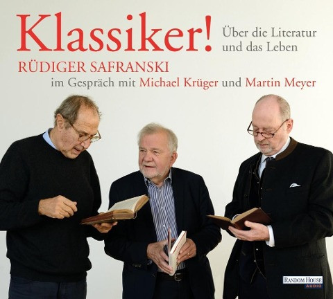 Klassiker! Über die Literatur und das Leben