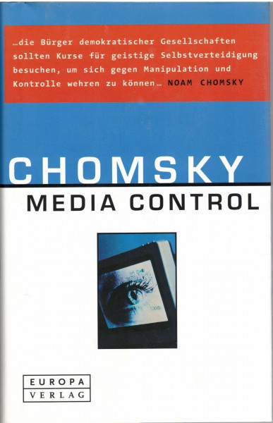 Media Control: Wie Medien uns manipulieren