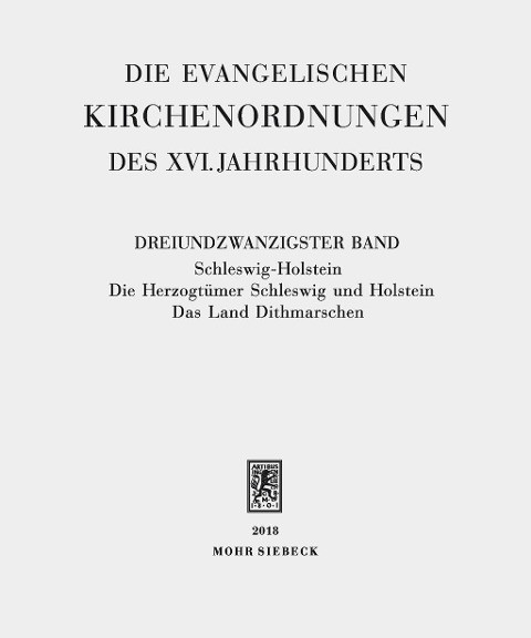 Die evangelischen Kirchenordnungen des XVI. Jahrhunderts 23