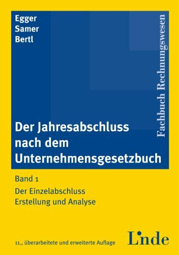 Der Jahresabschluss nach dem Unternehmensgesetzbuch