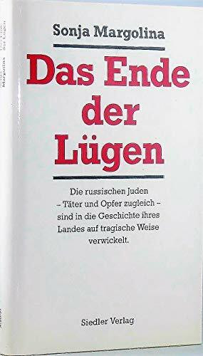 Das Ende der Lügen: Rußland und die Juden im 20. Jahrhundert