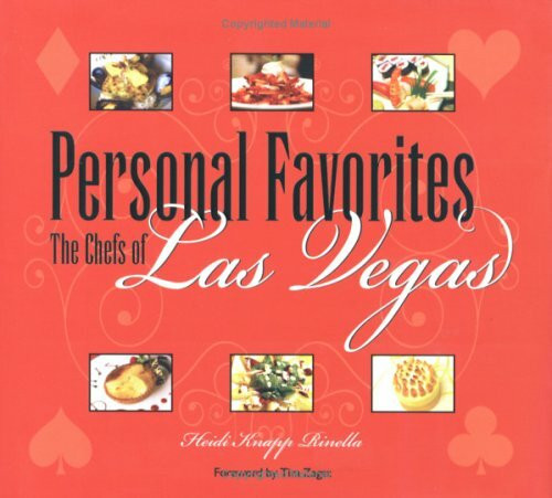 Personal Favorites: The Chefs of Las Vegas
