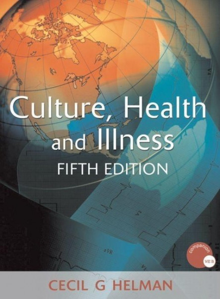 Culture, Health and Illness