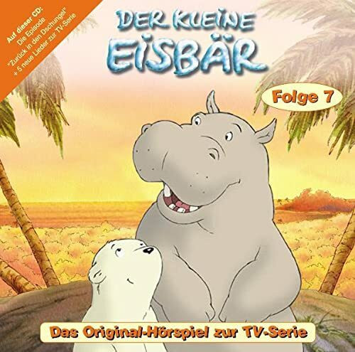 Der kleine Eisbär - CD. Das Original-Hörspiel zur TV-Serie