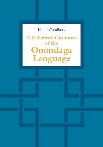 A Reference Grammar of the Onondaga Language