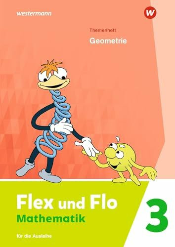 Flex und Flo - Ausgabe 2021: Themenheft Geometrie 3 Für die Ausleihe