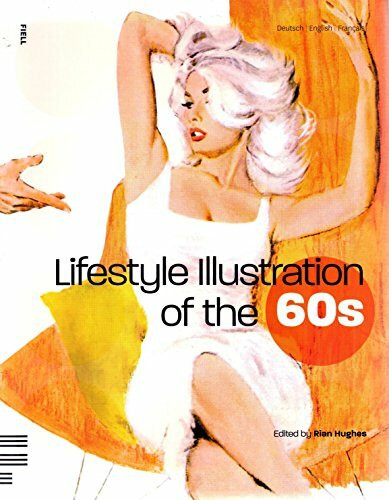 Lifestyle Illustration of the 60s: Dtsch.-Engl.-Französ.