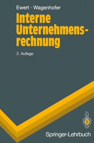 Interne Unternehmensrechnung (Springer-Lehrbuch)