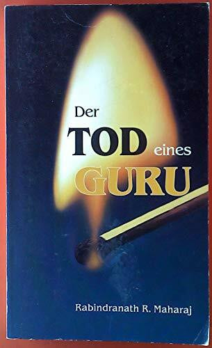 Der Tod eines Guru