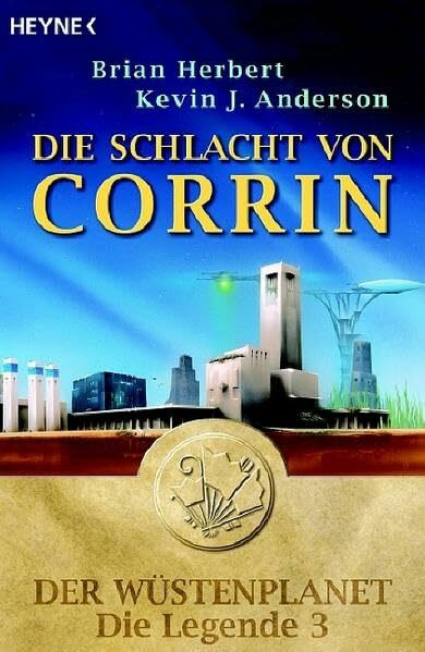 Die Schlacht von Corrin. Der Wüstenplanet - Die Legende 3