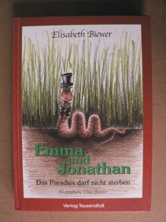 Emma und Jonathan. Das Paradies darf nicht sterben.