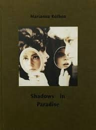 Marianna Rothen - Shadows in Paradise