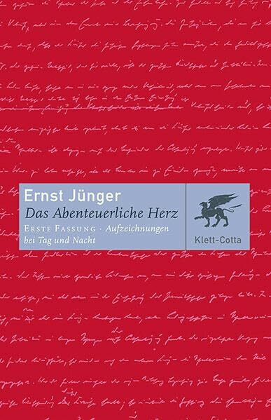 Das Abenteuerliche Herz. Erste Fassung: Aufzeichnungen bei Tag und Nacht