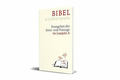 Bibel in Leichter Sprache: Evangelien der Sonn- und Festtage im Lesejahr A