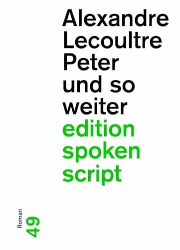 Peter und so weiter (edition spoken script)