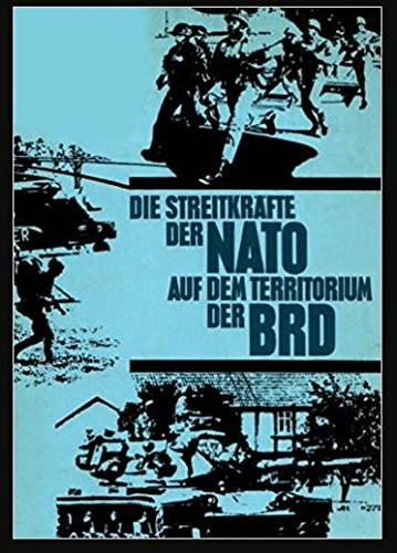 Die Streitkräfte der NATO auf dem Territorium der BRD