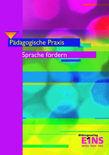 Gesamtpaket Pädagogische Praxis / Sprache fördern: Pädagogische Praxis Lehr-/Fachbuch
