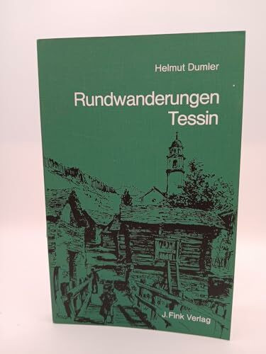 Rundwanderungen - Tessin