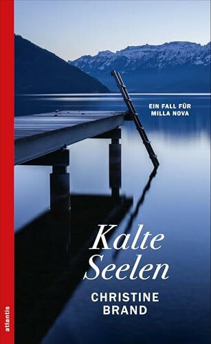 Kalte Seelen: Ein Fall für Milla Nova