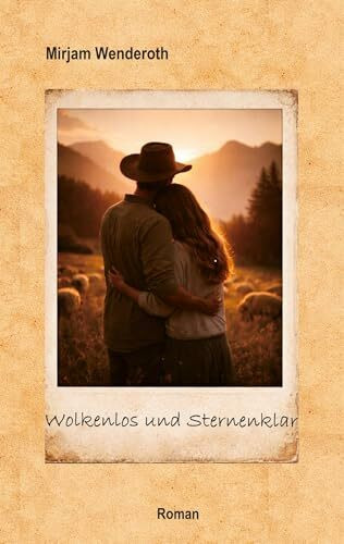Wolkenlos und Sternenklar
