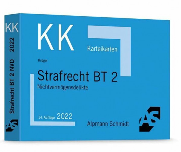 Karteikarten Strafrecht BT 2: Nichtvermögensdelikte