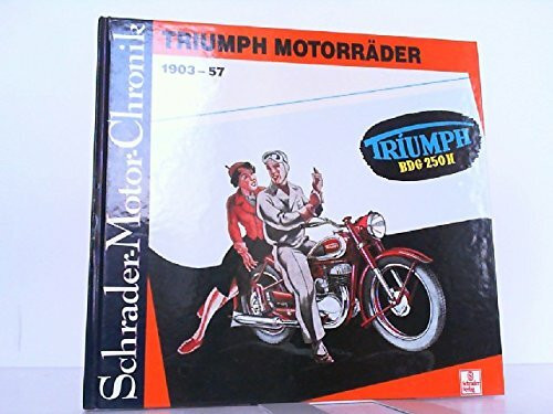 Schrader Motor-Chronik, Triumph Motorräder 1903-57