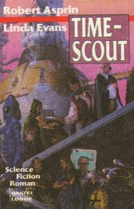 Time Scout (Science Fiction. Bastei Lübbe Taschenbücher)
