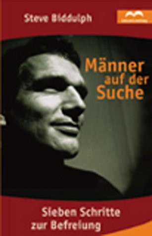 Männer auf der Suche: Sieben Schritte auf der Suche
