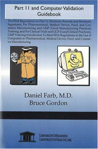 Part 11 and Computer Validation Guidebook