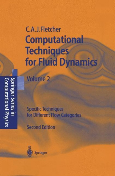 Computational Techniques for Fluid Dynamics 2