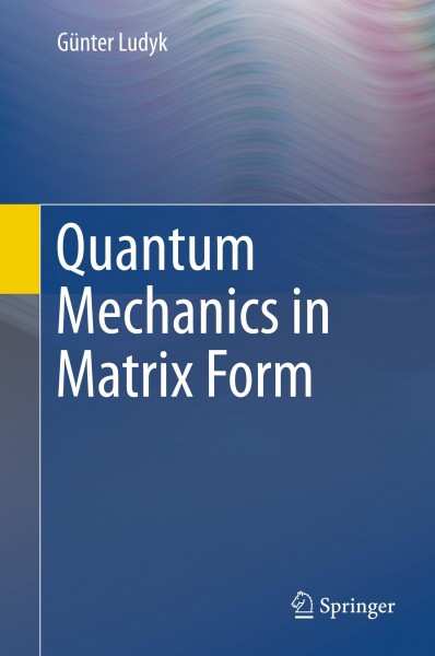 Quantum Mechanics in Matrix Form