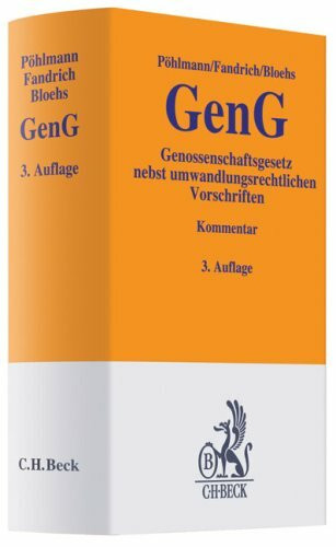 Genossenschaftsgesetz: Gesetz betreffend die Erwerbs- und Wirtschaftsgenossenschaften nebst umwandlungsrechtlichen Vorschriften für Genossenschaften (Gelbe Erläuterungsbücher)