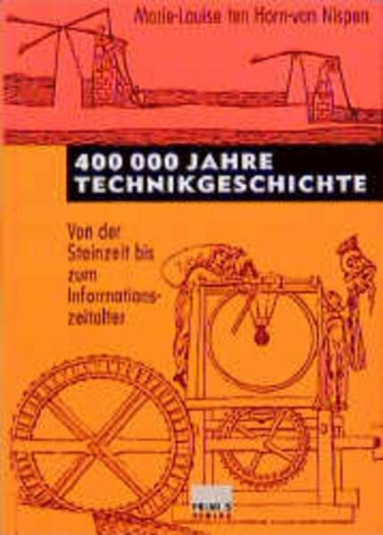 400 000 Jahre Technikgeschichte