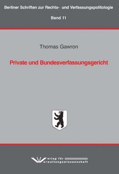 Private und Bundesverfassungsgericht