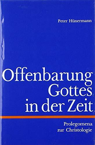 Offenbarung Gottes in der Zeit