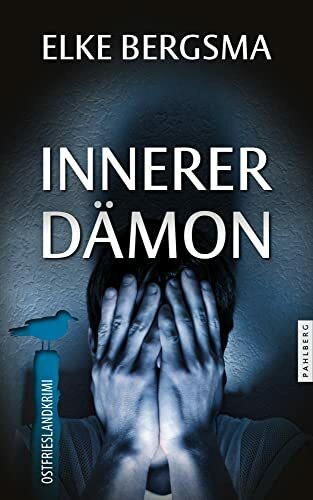 Innerer Dämon - Ostfrieslandkrimi (Büttner und Hasenkrug ermitteln)