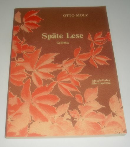Späte Lese. Gedichte