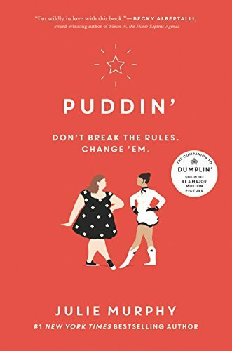 Puddin': Don't break the rules. Change 'em (Dumplin’, 2, Band 2)