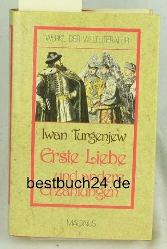 Erste Liebe und andere Erzählungen