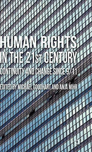 Human Rights in the 21st Century: Continuity and Change since 9/11