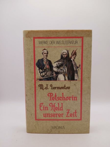 Petschorin - ein Held unserer Zeit