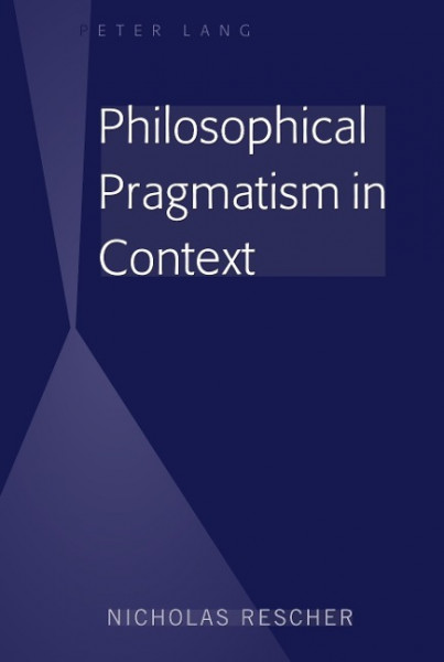 Philosophical Pragmatism in Context